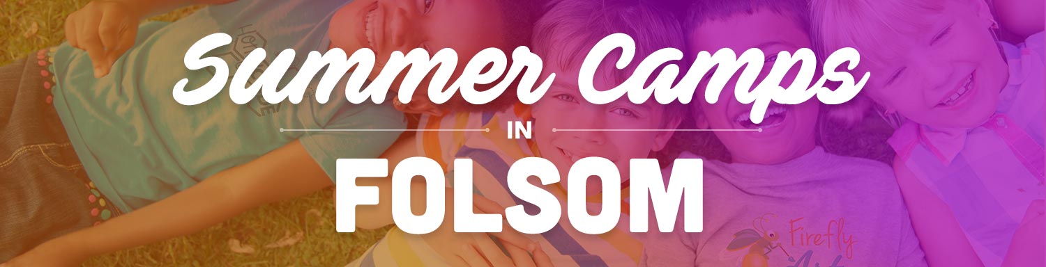 Summer Camps in Folsom