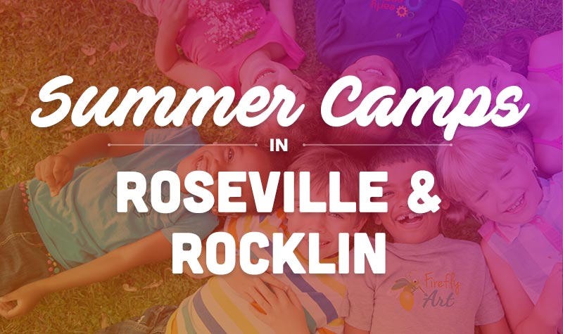 Summer Camps in Roseville & Rocklin