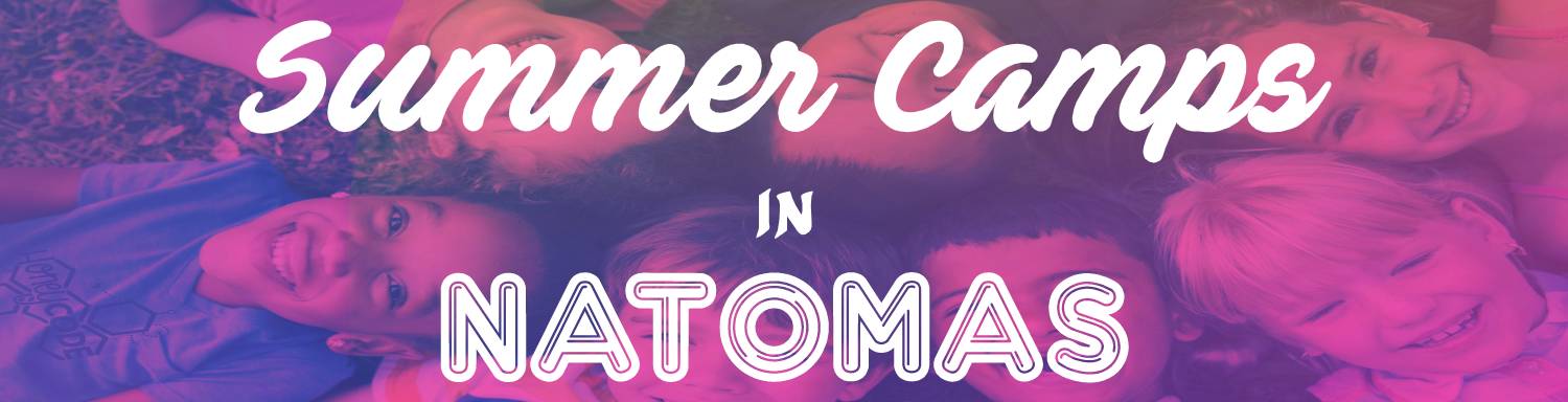 Summer Camps in Natomas